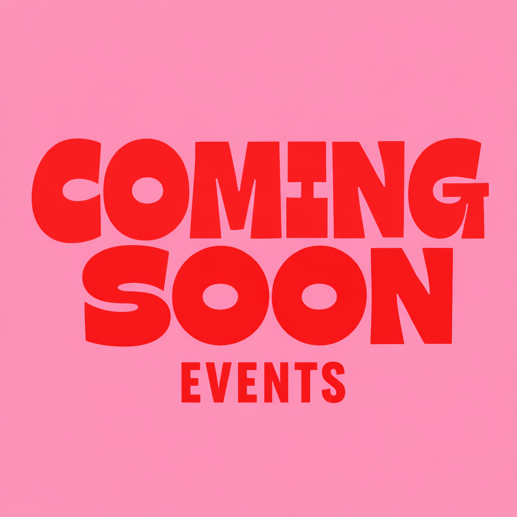 Coming soon — new events